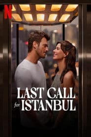Last Call for Istanbul