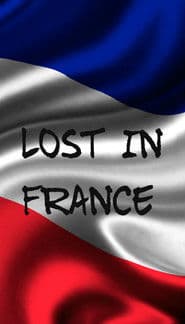 Lost In France