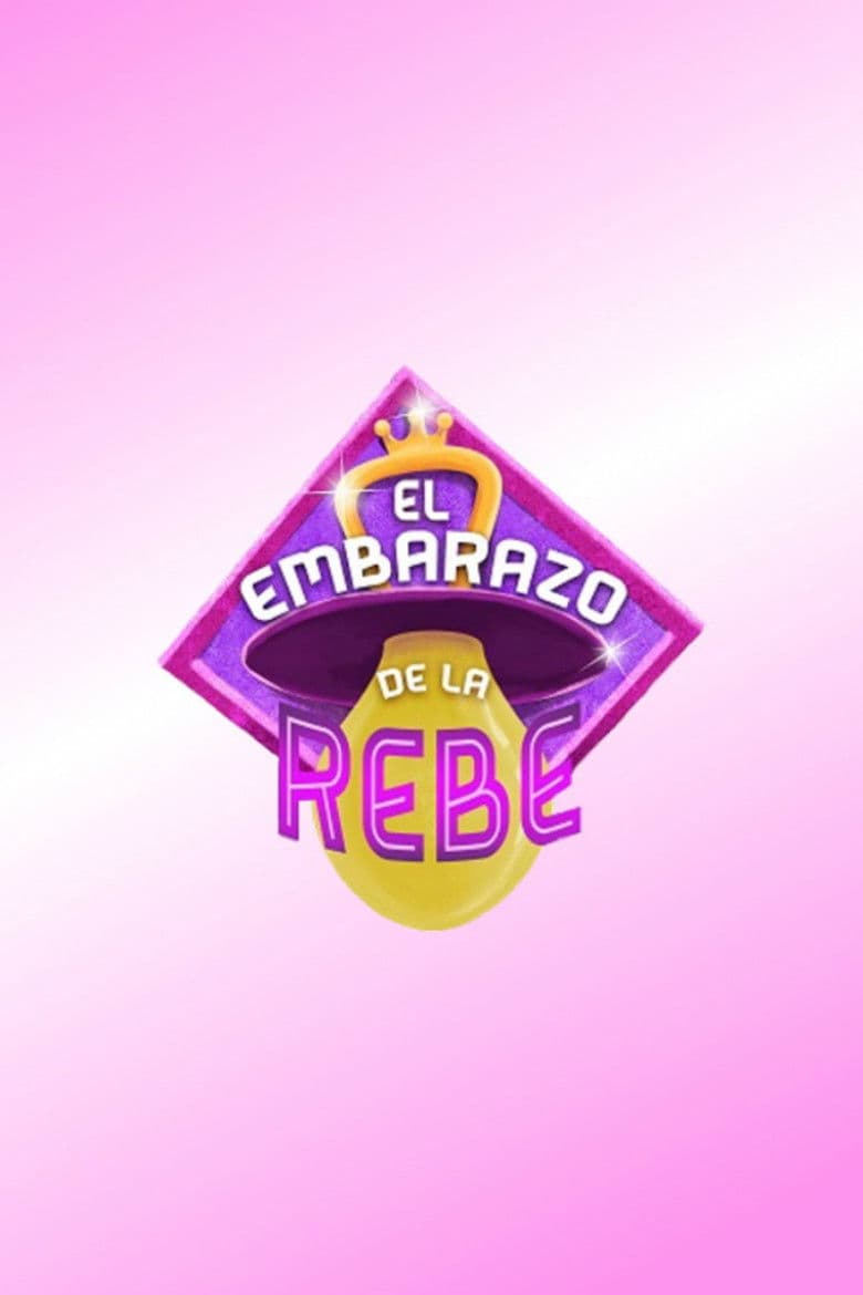 El Embarazo de la Rebe
